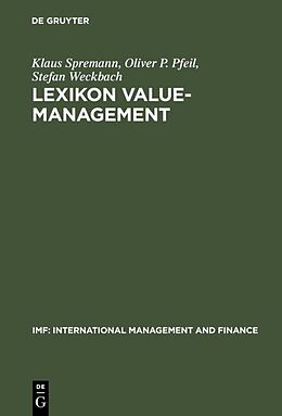 Fester Einband Lexikon Value-Management von Klaus Spremann, Oliver P. Pfeil, Stefan Weckbach