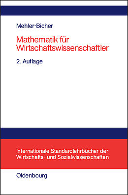 Fester Einband Mathematik für Wirtschaftswissenschaftler von Anett Mehler-Bicher
