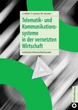 Fester Einband Telematik- und Kommunikationssysteme in der vernetzten Wirtschaft von Günter Müller, Torsten Eymann, Michael Kreutzer