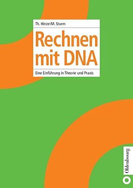 Kartonierter Einband Rechnen mit DNA von Thomas Hinze, Monika Sturm