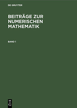 Fester Einband Beiträge zur Numerischen Mathematik / Beiträge zur Numerischen Mathematik. Band 1 von 