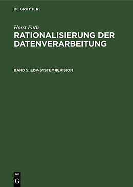Fester Einband Horst Futh: Rationalisierung der Datenverarbeitung / EDV-Systemrevision von Horst Futh