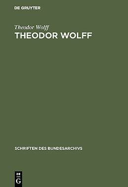 Fester Einband Theodor Wolff von Theodor Wolff