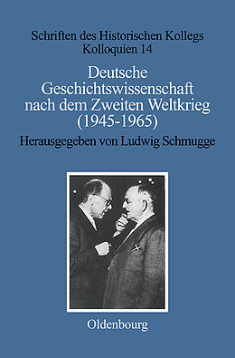 Fester Einband Deutsche Geschichtswissenschaft nach dem Zweiten Weltkrieg (19451965) von 