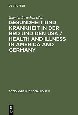 Livre Relié Gesundheit und Krankheit in der BRD und den USA / Health and illness in America and Germany de 