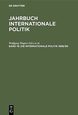 Fester Einband Jahrbuch internationale Politik / Die Internationale Politik 1989/90 von 