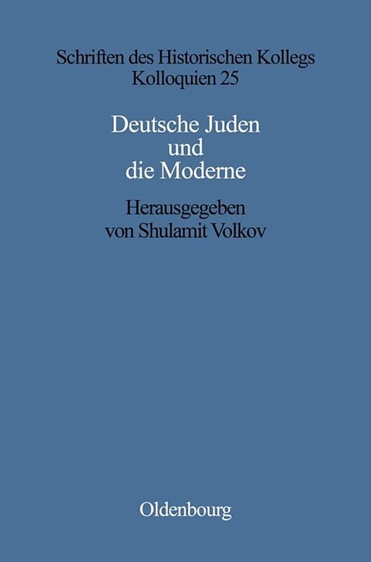 Deutsche Juden und die Moderne