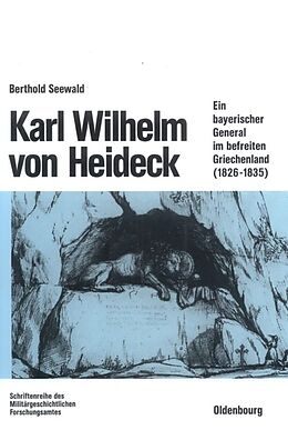 Fester Einband Karl Wilhelm von Heideck von Berthold Seewald
