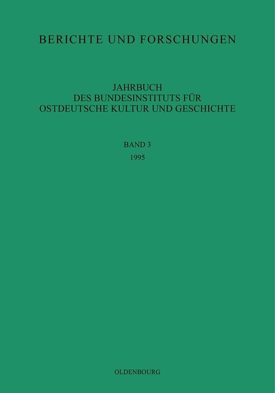 Jahrbuch des Bundesinstituts für Kultur und Geschichte der Deutschen im östlichen Europa / 1995