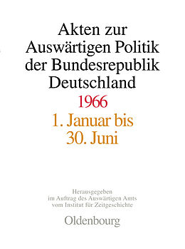 Fester Einband Akten zur Auswärtigen Politik der Bundesrepublik Deutschland / Akten zur Auswärtigen Politik der Bundesrepublik Deutschland 1966 von 