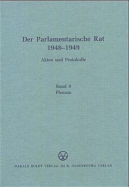 Fester Einband Der Parlamentarische Rat 1948-1949 / Plenum von 