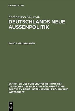 Fester Einband Deutschlands neue Außenpolitik / Grundlagen von 