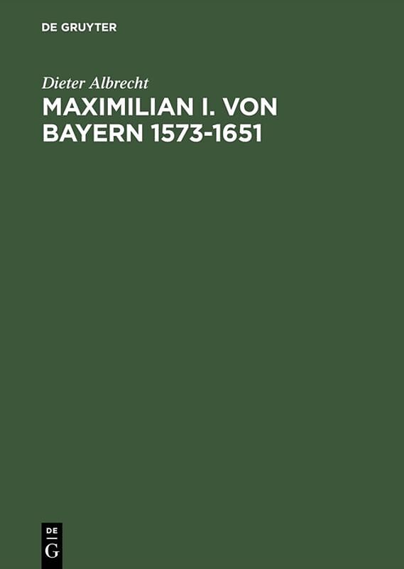 Maximilian I. von Bayern 15731651