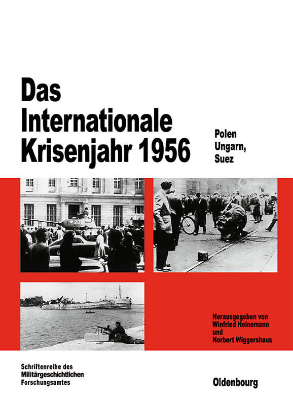 Das Internationale Krisenjahr 1956