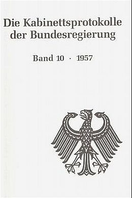 Leinen-Einband Die Kabinettsprotokolle der Bundesregierung / 1957 von 