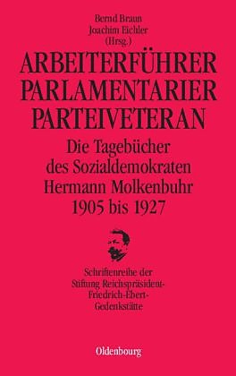 Arbeiterführer, Parlamentarier, Parteiveteran