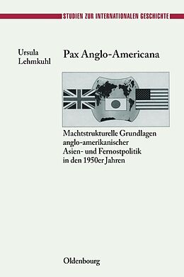 Fester Einband Pax Anglo-Americana von Ursula Lehmkuhl