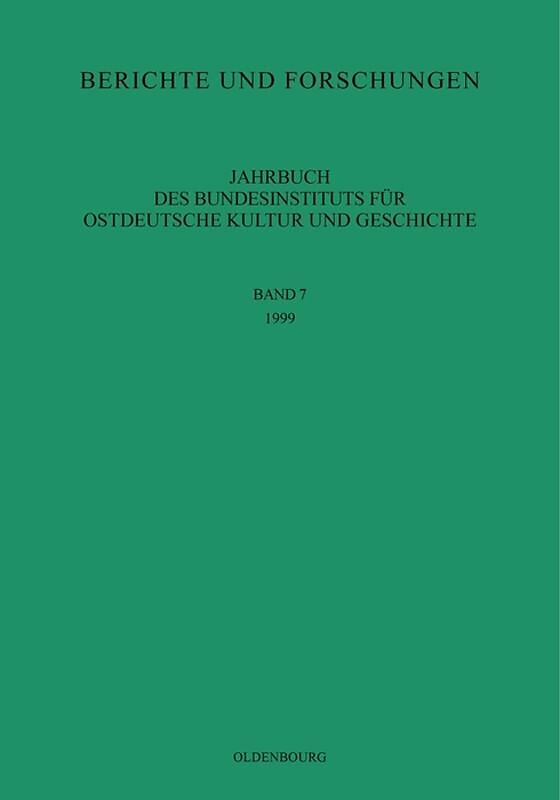 Jahrbuch des Bundesinstituts für Kultur und Geschichte der Deutschen im östlichen Europa / 1999