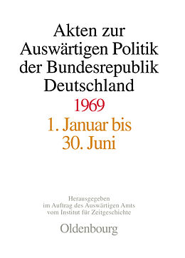 Fester Einband Akten zur Auswärtigen Politik der Bundesrepublik Deutschland / Akten zur Auswärtigen Politik der Bundesrepublik Deutschland 1969 von 