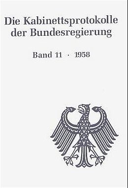 Leinen-Einband Die Kabinettsprotokolle der Bundesregierung / 1958 von 