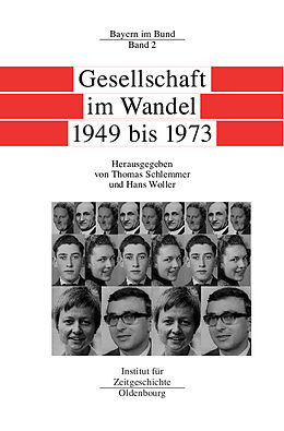 Leinen-Einband Bayern im Bund / Gesellschaft im Wandel 1949 bis 1973 von 