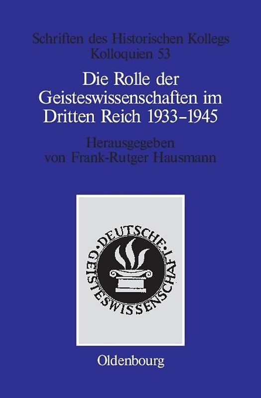 Die Rolle der Geisteswissenschaften im Dritten Reich 19331945