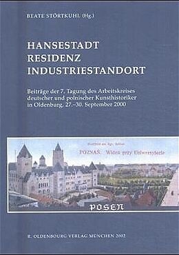 Fester Einband Hansestadt - Residenz - Industriestandort von 