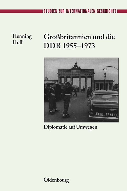 Großbritannien und die DDR 1955-1973