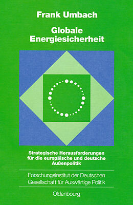Fester Einband Globale Energiesicherheit von Frank Umbach