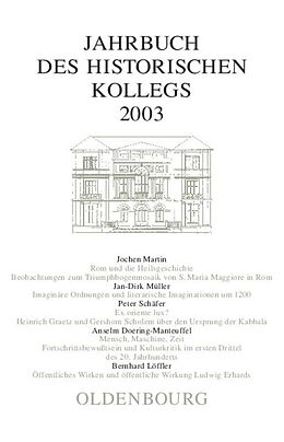 Fester Einband Jahrbuch des Historischen Kollegs / 2003 von 