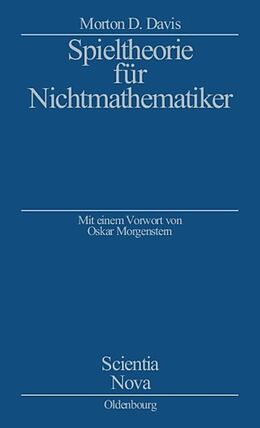 Kartonierter Einband Spieltheorie für Nichtmathematiker von Morton D. Davis