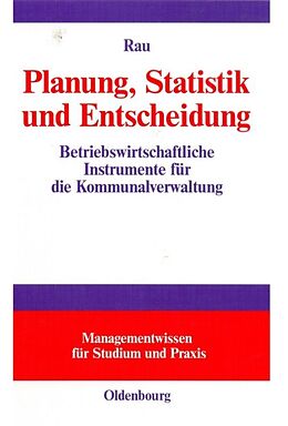 Fester Einband Planung, Statistik und Entscheidung von Thomas Rau