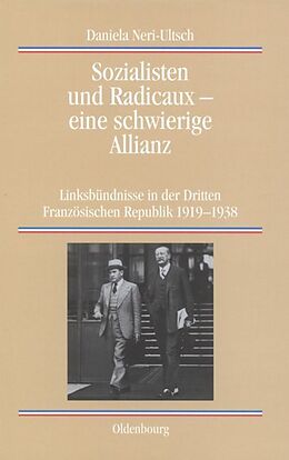 Fester Einband Sozialisten und Radicaux - eine schwierige Allianz von Daniela Neri-Ultsch