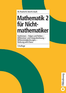 Kartonierter Einband Mathematik 2 für Nichtmathematiker von Manfred Precht, Karl Voit, Roland Kraft