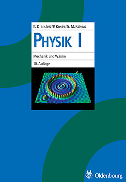 Kartonierter Einband Physik / Physik I von Klaus Dransfeld, Paul Kienle, Georg Michael Kalvius