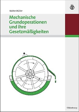 Kartonierter Einband Mechanische Grundoperationen und ihre Gesetzmässigkeiten von Walter Müller