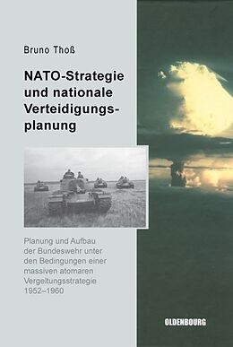 Fester Einband NATO-Strategie und nationale Verteidigungsplanung von Bruno Thoß