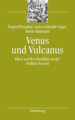 Fester Einband Venus und Vulcanus von Siegrid Westphal, Inken Schmidt-Voges, Anette Baumann