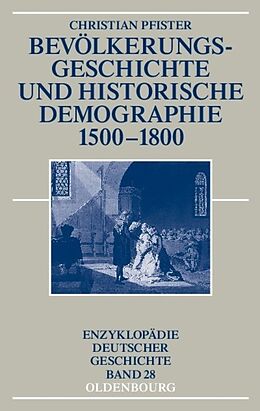 Kartonierter Einband Bevölkerungsgeschichte und historische Demographie 1500-1800 von Christian Pfister