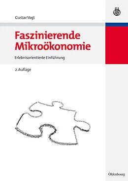 E-Book (pdf) Faszinierende Mikroökonomie von Gustav Vogt