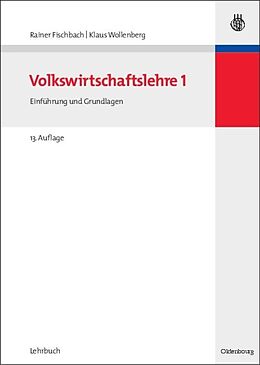 Fester Einband Volkswirtschaftslehre I von Rainer Fischbach, Klaus Wollenberg