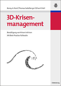 Fester Einband 3D-Krisenmanagement von Ronny A. Fürst, Thomas Sattelberger, Oliver P. Heil