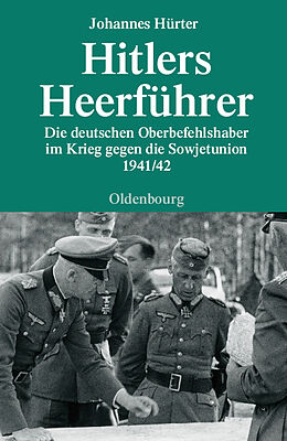 Fester Einband Hitlers Heerführer von Johannes Hürter