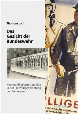 Fester Einband Das Gesicht der Bundeswehr von Thorsten Loch