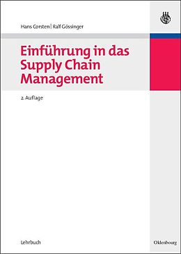 Fester Einband Einführung in das Supply Chain Management von Hans Corsten, Ralf Gössinger