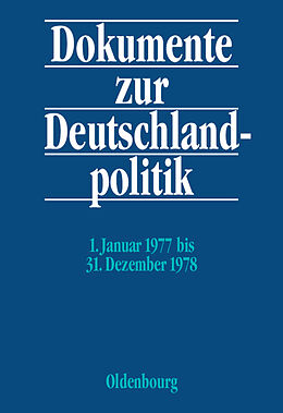 Fester Einband Dokumente zur Deutschlandpolitik. Reihe VI: 21. Oktober 1969 bis 1. Oktober 1982 / 1. Januar 1977 bis 31. Dezember 1978 von 