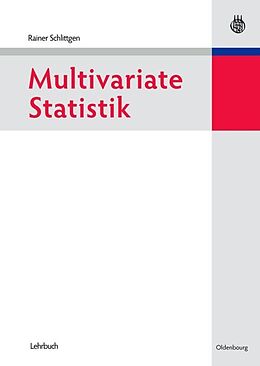 Fester Einband Multivariate Statistik von Rainer Schlittgen