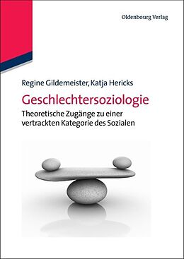 Fester Einband Geschlechtersoziologie von Regine Gildemeister, Katja Hericks