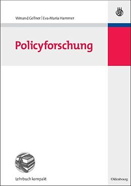 Kartonierter Einband Policyforschung von Winand Gellner, Eva-Maria Hammer
