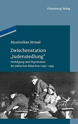 Fester Einband Zwischenstation &quot;Judensiedlung&quot; von Maximilian Strnad